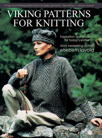Viking Patterns for Knitting by Elsebeth Lavold